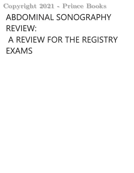 abdominal sonography review: a review for the registry exams