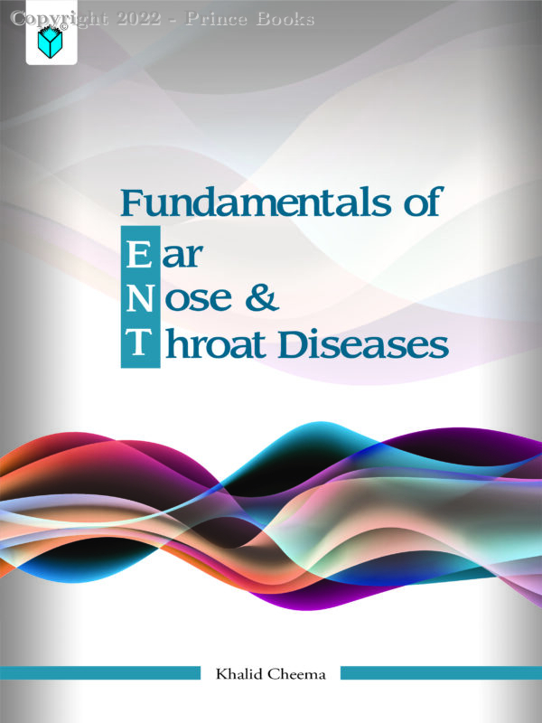 FUNDAMENTALS OF EAR, NOSE AND THROAT DISEASES