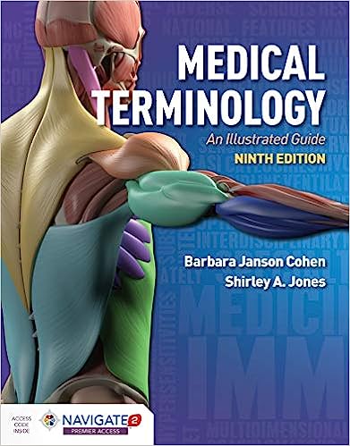 Medical Terminology: An Illustrated Guide: An Illustrated Guide, 9e