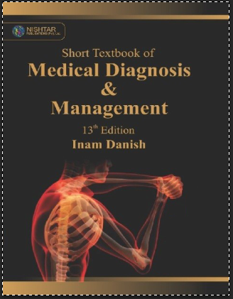 SHORT TEXTBOOK OF MEDICAL DIAGNOSIS & MANAGEMENT, 13e