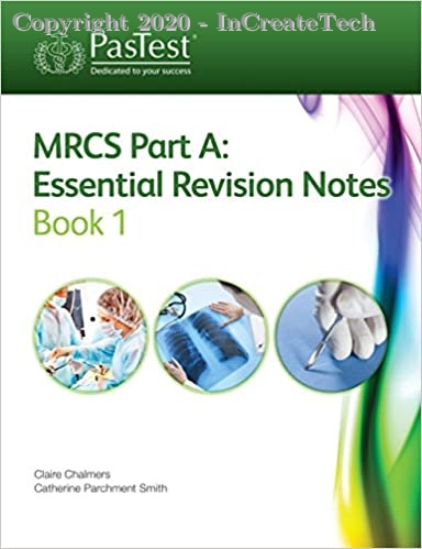 10865110 - pastest MRCS Part A: Essential Revision Notes Book 1
