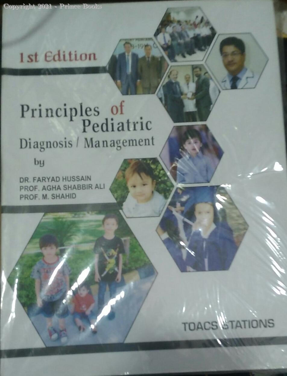 PRINCIPLE OF PEDIATRIC DIAGNOSIS / MANAGEMENT