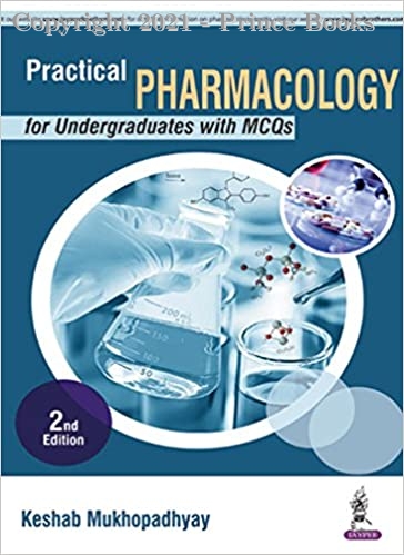 PRACTICAL PHARMACOLOGY FOR UNDERGRADUATES WITH MCQS, 2e
