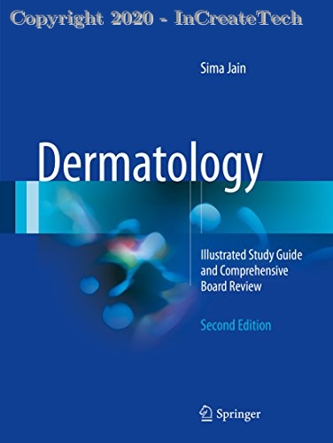 Dermatology Illustrated Study Guide and Comprehensive Board Review, 2e