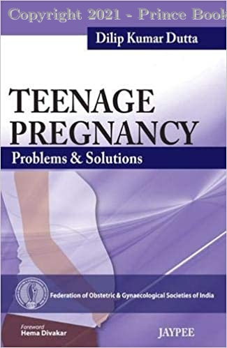 Teenage Pregnancy Problems & Solutions, 1e