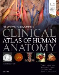 Abrahams' and McMinn's Clinical Atlas of Human Anatomy, 8e