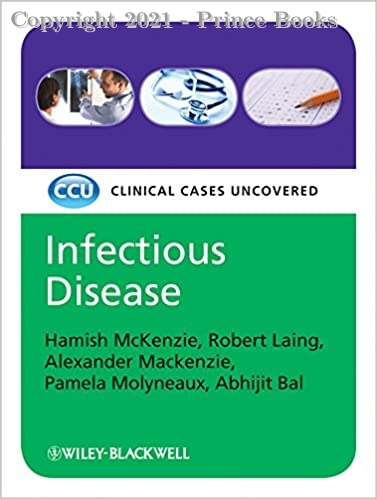 Infectious Disease Clinical Cases Uncovered, 1e