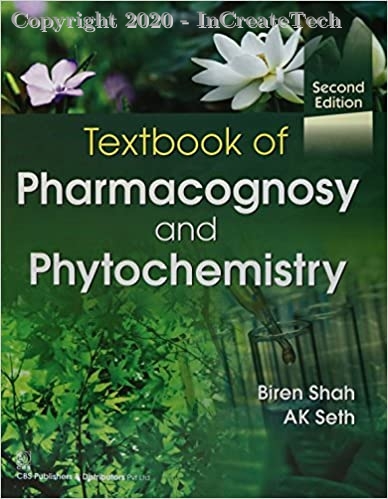 Textbook of Pharmacognosy and Phytochemistry, 2e