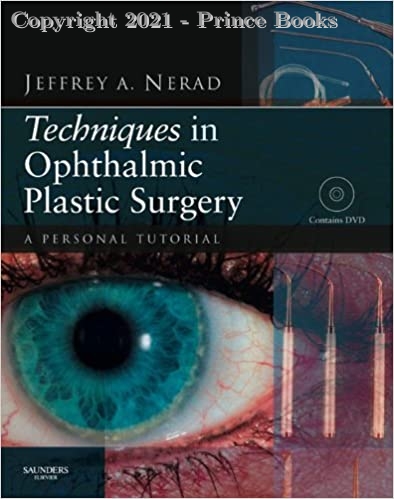 Techniques in Ophthalmic Plastic Surgery, 1e