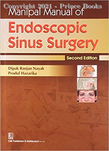 Manipal Manual Of Endoscopic Sinus Surgery, 2E