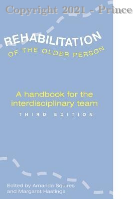 Rehabilitation of the Older Person: A Handbook for the Interdisciplinary Team, 3e