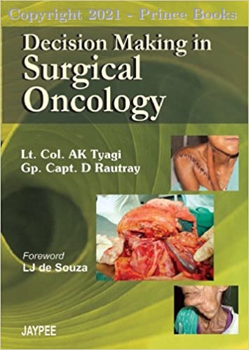 Decision Making in Surgical Oncology, 1e