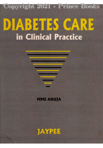 biabetes care in clinical practice , 1e