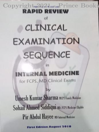 rapid review of clinical examination sequence in internal medicine for fcps, md clinical exams