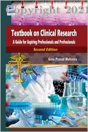 Textbook On Clinical Research A Guide For Aspiring Professionals And Professionals, 2e