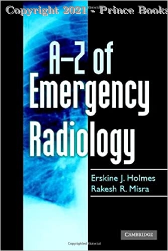 A-Z of Emergency Radiology, 1e