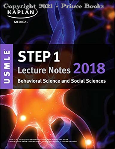 USMLE STEP 1 LECTURE NOTES 2018 BEHAVIORAL SCIENCE AND SOCIAL SCIENCES