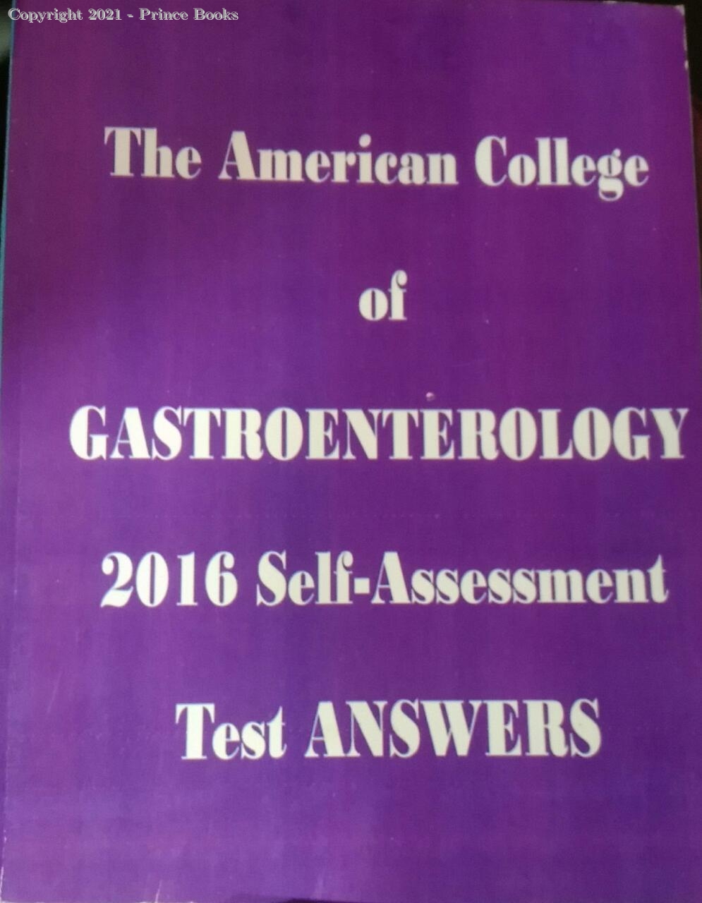 the american college of gastroenterology, 1e