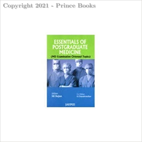 Essentials of Postgraduate Medicine, 1e