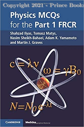 Physics MCQs for the Part 1 FRCR, 1e