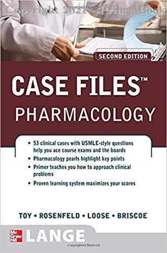 Case Files Pharmacology, 2e