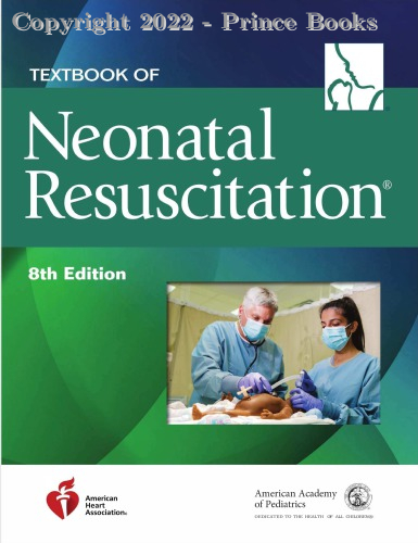 Textbook of Neonatal Resuscitation, 8E