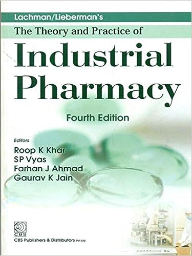 LACHMAN/LIEBERMAN'S THE THEORY AND PRACTICE OF INDUSTRIAL PHARMACY, 4e