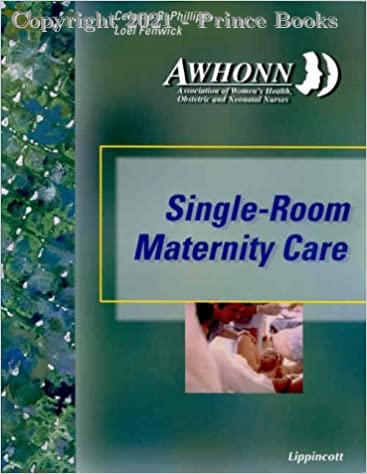 Single Room Maternity Care, 1e