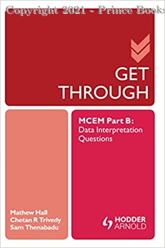 Get Through MCEM Part B Data Interpretation Questions, 1e