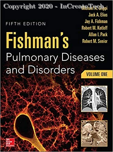 Fishman's Pulmonary Diseases and Disorders, 3-Volume Set, 5E