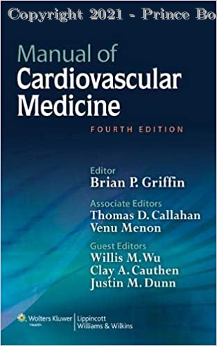 Manual of Cardiovascular Medicine, 4E