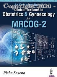an evidence-based clinical textbook in obstetrics & gynecology for mrcog-2