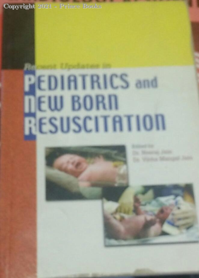 recent updates in pediatrics and new born resuscitation