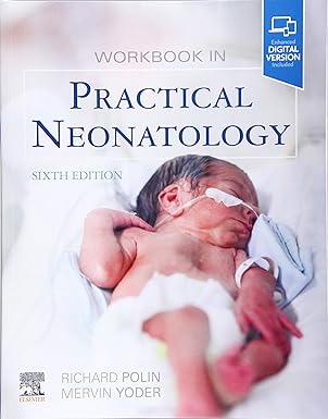 Workbook in Practical Neonatology, 6e