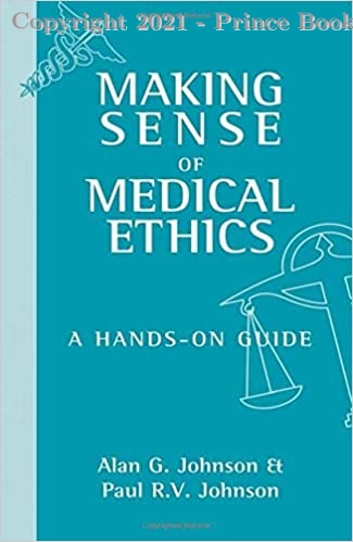 Making Sense of Medical Ethics