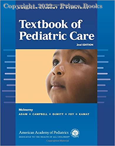AMERICAN ACADEMY OF PEDIATRICS Textbook of Pediatric Care, 2e