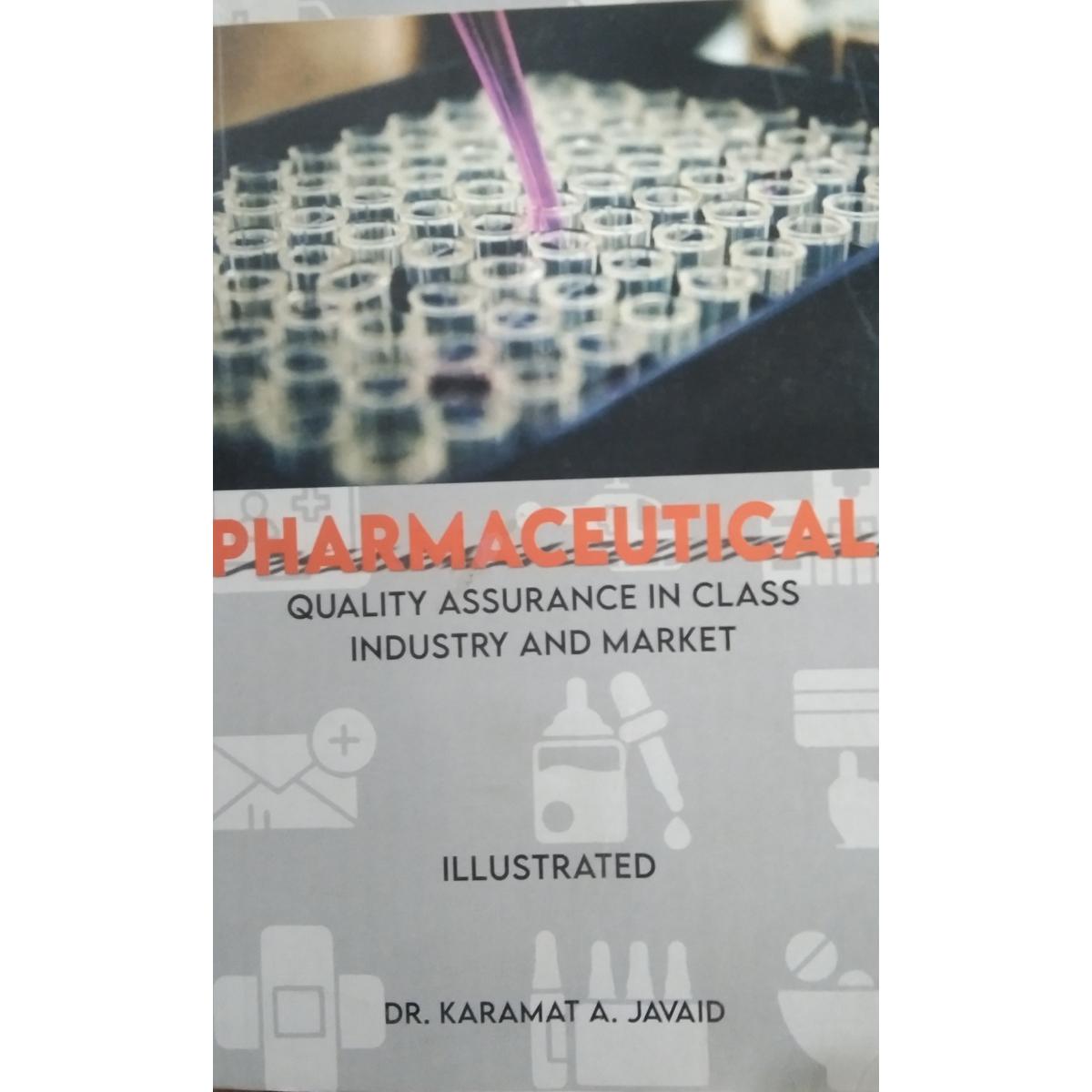 pharmaceutical quality assurance in class, indusry and maret, 1e