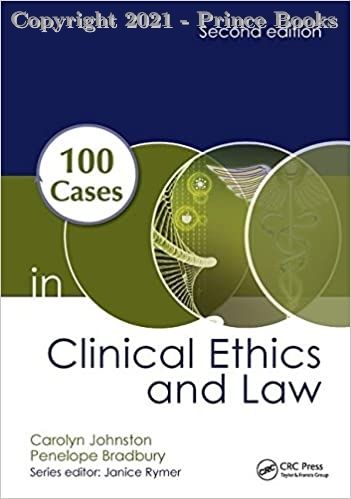 100 Cases in Clinical Ethics and Law, 2e