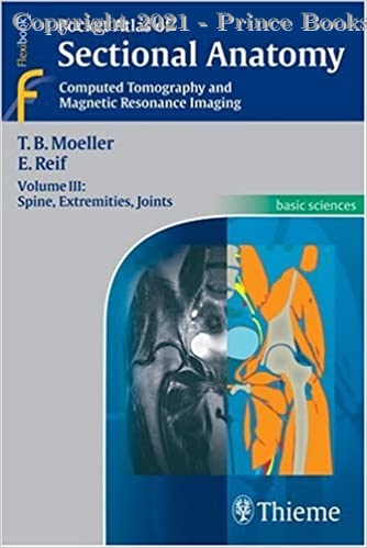 Pocket Atlas of Sectional Anatomy, Computed Tomography and Magnetic Resonance Imaging, vol 3, 3e