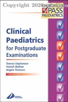 Clinical Paediatrics for Postgraduate Examinations, 3e