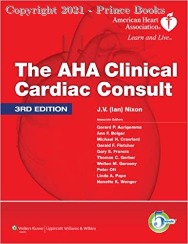 The AHA Clinical Cardiac Consult, 3E