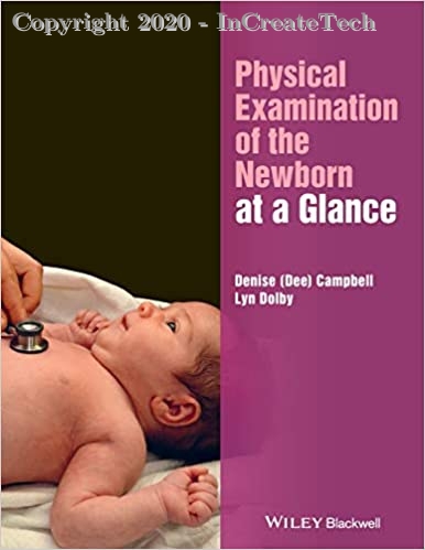 Physical Examination of the Newborn at a Glance, 1e