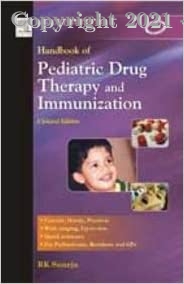Handbook of Pediatric Drug Therapy and Immunization, 2e