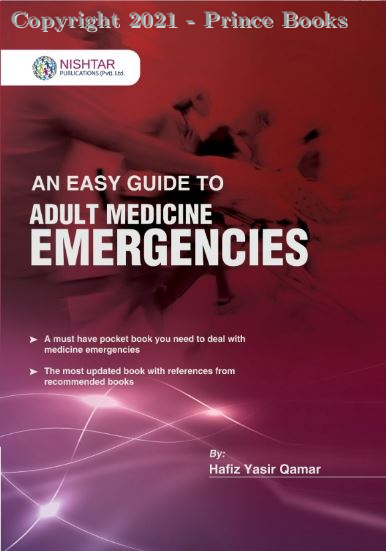 an easy guide to adult medicine emergencies, 1e