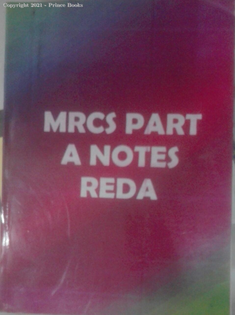 mrcs part a  notes reda, 1e