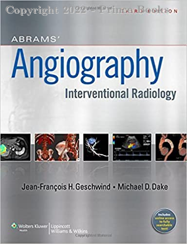 Abrams' Angiography: Interventional Radiology, 3e
