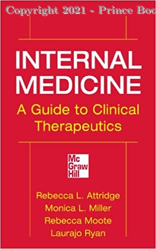 Internal Medicine A Guide to Clinical Therapeutics, 1e