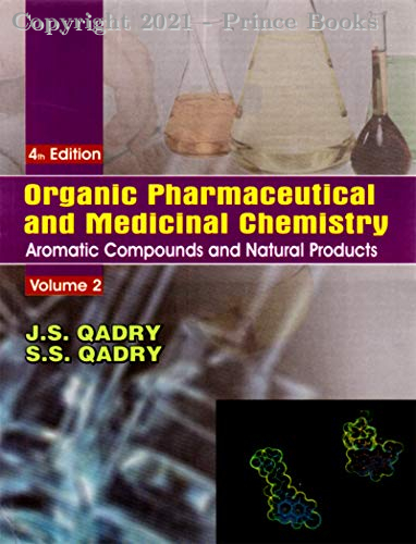 Organic Pharmaceutical and Medicinal Chemisty, Volume 2