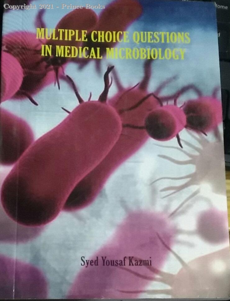 MULTIPLE CHOICE QUESTIONS IN MEDICAL MICROBIOLOGY