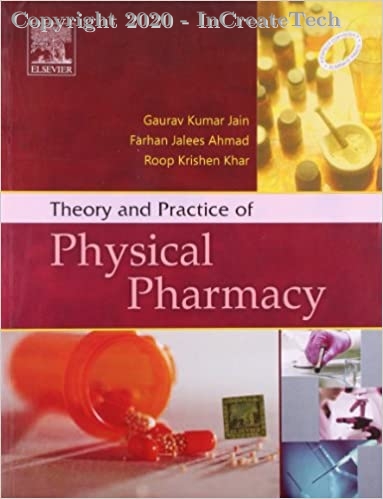 Theory and Practice of Physical Pharmacy, 1e